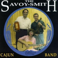 Title: Now & Then, Artist: The Savoy-Smith Cajun Band