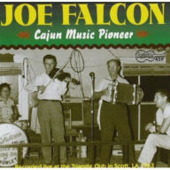 Title: Cajun Music Pioneer, Artist: Joseph Falcon