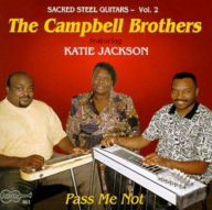 Title: Pass Me Not, Artist: The Campbell Brothers