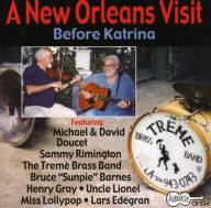 Title: A New Orleans Visit: Before Katrina, Artist: Michael Doucet