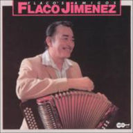 Title: Flaco's Amigos, Artist: Flaco Jimenez