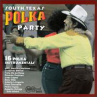 Title: South Texas Polka Party, Artist: SOUTH TEJAS POLKA PARTY / VARIO