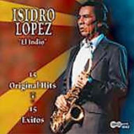 Title: 15 Original Hits, Artist: Isidro Lopez