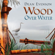Title: Wood Over Water, Artist: Dean Evenson