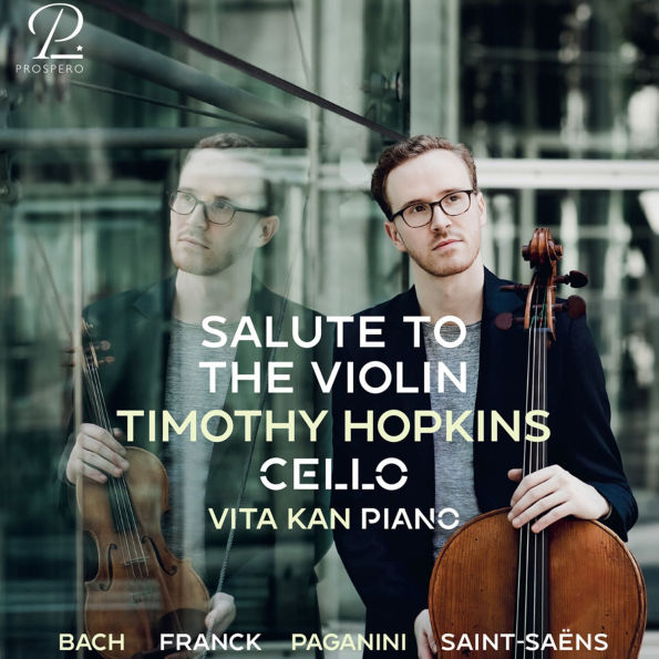 Salute to the Violin: Bach, Franck, Paganini, Saint-Saëns