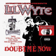 Title: Doubt Me Now, Artist: Lil Wyte