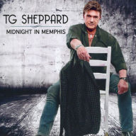 Title: Midnight In Memphis, Artist: T.G. Sheppard
