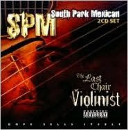 Title: The Last Chair Violinist, Artist: South Park Mexican
