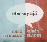 Title: Eba Say Aja, Artist: Cheo Feliciano