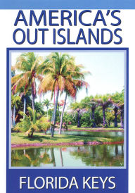 Title: America's Out Islands: The Florida Keys