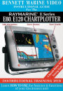 Raymarine E Series: E80, E120 Chartplotter