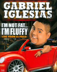 Title: Gabriel Iglesias: I'm Not Fat... I'm Fluffy [Blu-ray]