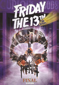 Title: Friday the 13th: The Series - The Final Season [5 Discs]