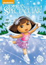 Dora the Explorer: Dora's Ice Skating Spectacular!