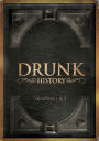 Drunk History: Season One & Two