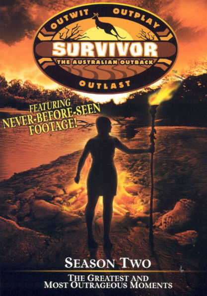 Survivor: The Australian Outback - Season Two: The Greatest and Most Outrageous Moments