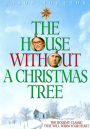 The House Without a Christmas Tree