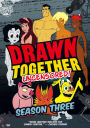 Drawn Together: Season Three Uncensored