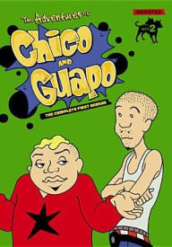 Title: The Adventures of Chico & Guapo: The Complete First Season [2 Discs]