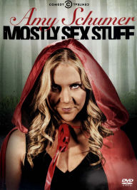 Title: Amy Schumer: Mostly Sex Stuff