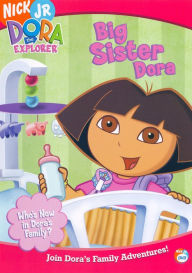 Title: Dora the Explorer: Big Sister Dora