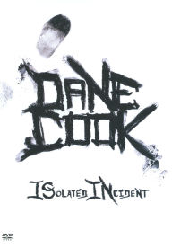 Title: Dane Cook: ISolated INcident