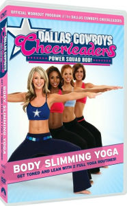 Title: Dallas Cowboys Cheerleaders: Power Squad Bod! - Body Slimming Yoga