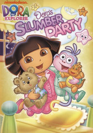 Title: Dora the Explorer: Dora's Slumber Party