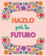 2022-2023 Ultimate Planner Spanish Future Self