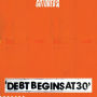 Debt Begins at 30