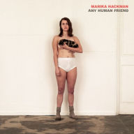 Title: Any Human Friend, Artist: Marika Hackman