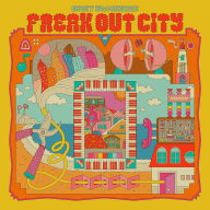 Title: Freak Out City, Artist: Bret McKenzie