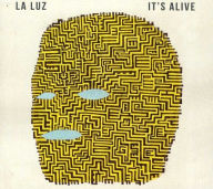 Title: It's Alive, Artist: La Luz