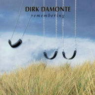 Title: Remembering, Artist: Dirk Damonte