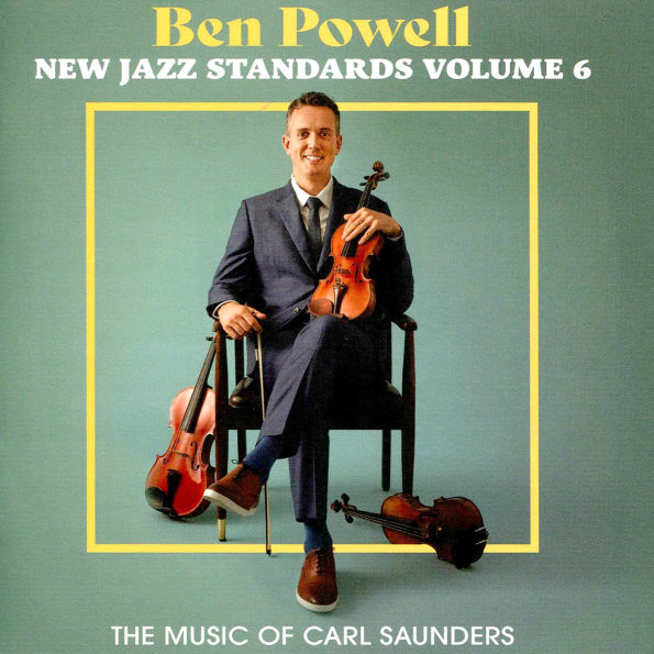 New Jazz Standards, Vol. 6: The Music of Carl Saunders
