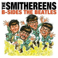 Title: B-Sides the Beatles, Artist: The Smithereens