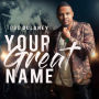 Your Great Name