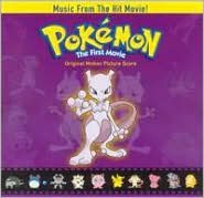 Title: Pokemon - The First Movie (Score - Mewtwo Strikes Back/pikachu's Summer Vacation), Artist: Pokemon: First Movie (score) /