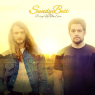 Title: Bring Up the Sun, Artist: Sundy Best