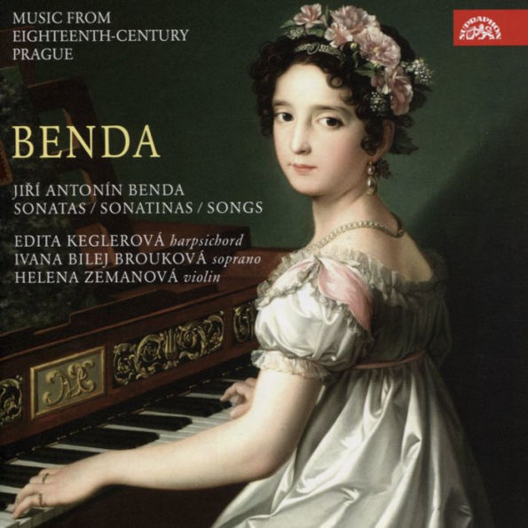 Benda: Sonatas; Sonatinas; Songs