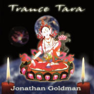 Title: Trance Tara, Artist: Jonathan Goldman