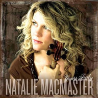 Title: Yours Truly, Artist: Natalie MacMaster