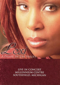 Title: A Lexi: A Praise in the Valley