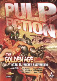 Title: Pulp Fiction: The Golden Age of Sci Fi, Fantasy & Adventure