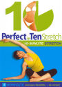 Perfect in Ten: Stretch