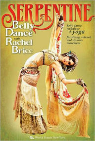 Title: Rachel Brice: Serpentine Belly Dance [2 Discs]