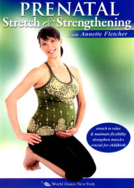 Title: Annette Fletcher: Prenatal Stretch & Strengthening