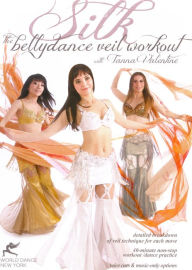 Title: Silk: The Bellydance Veil Workout