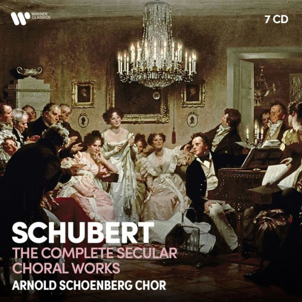 Schubert: The Complete Secular Choral Works