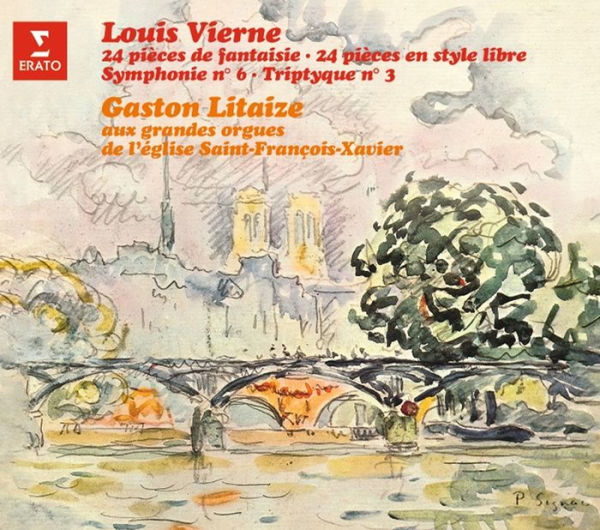 Louis Vierne: 24 Pi¿¿ces de fantaisie; 24 Pi¿¿ces en style libre; Symphonie No. 6; Triptyque No. 3